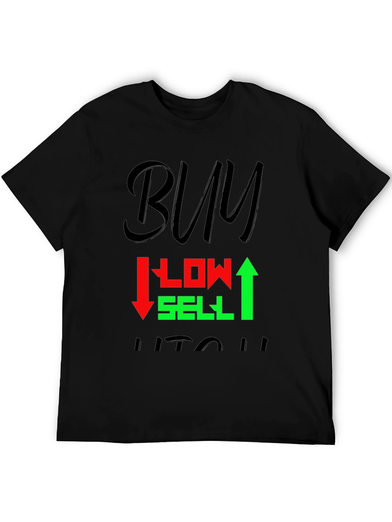 Buy Low Sell High Graphic T-Shirt