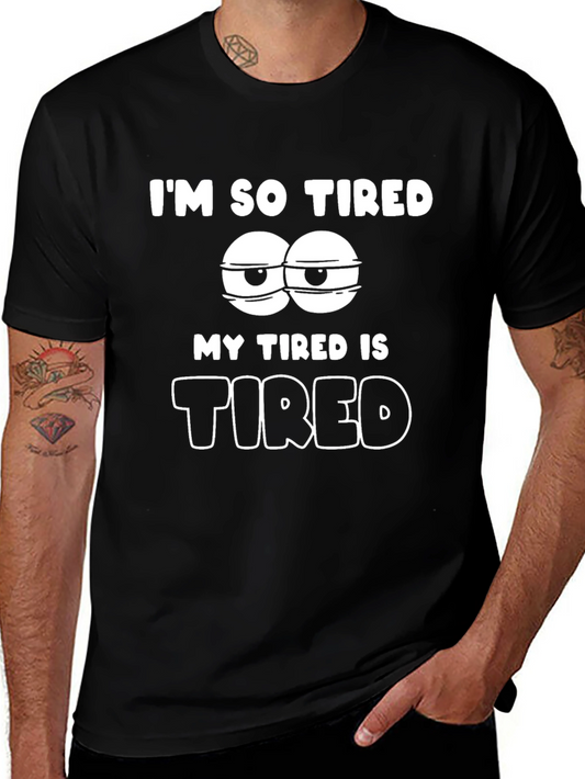 Im So Tired Graphic T-Shirt - Black Cotton Blend