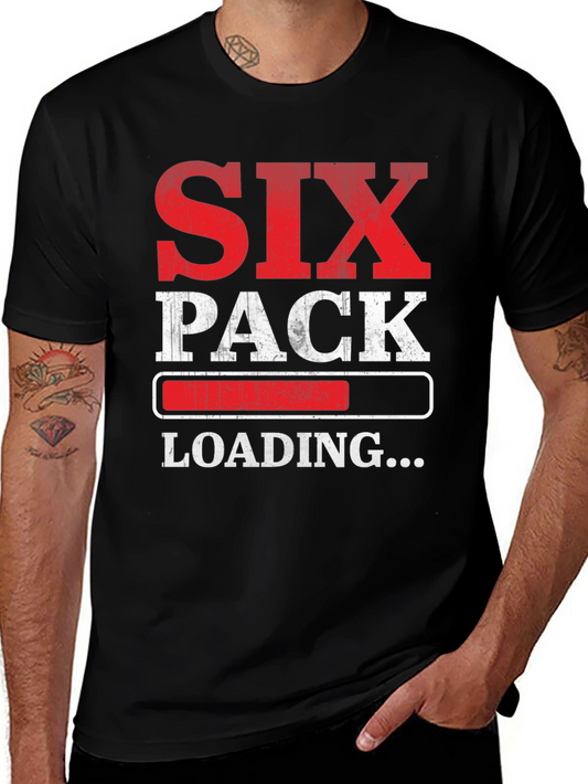 Six Pack Loading T-Shirt - Funny Workout Gym Tee