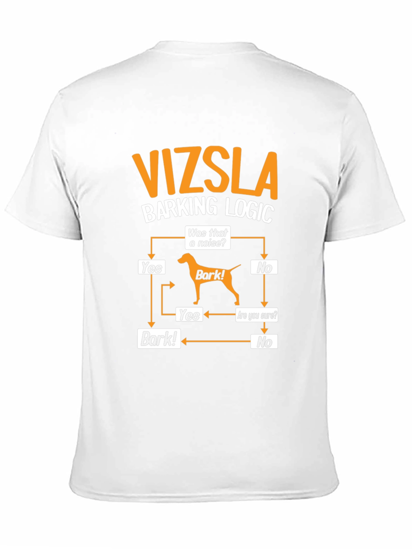 Vizsla Barking Logic T-Shirt - Dog Lover Tee