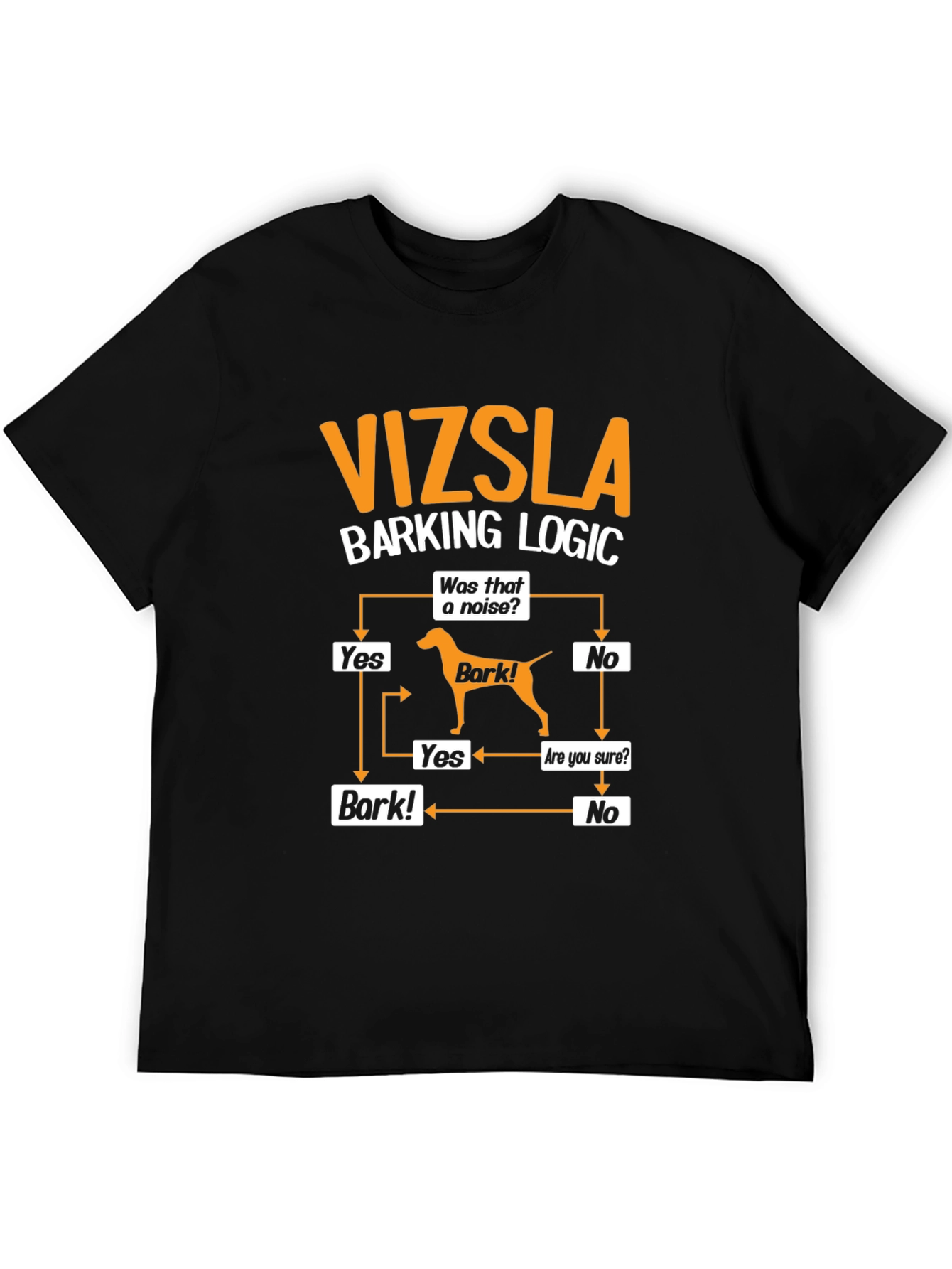 Vizsla Barking Logic T-Shirt - Dog Lover Tee