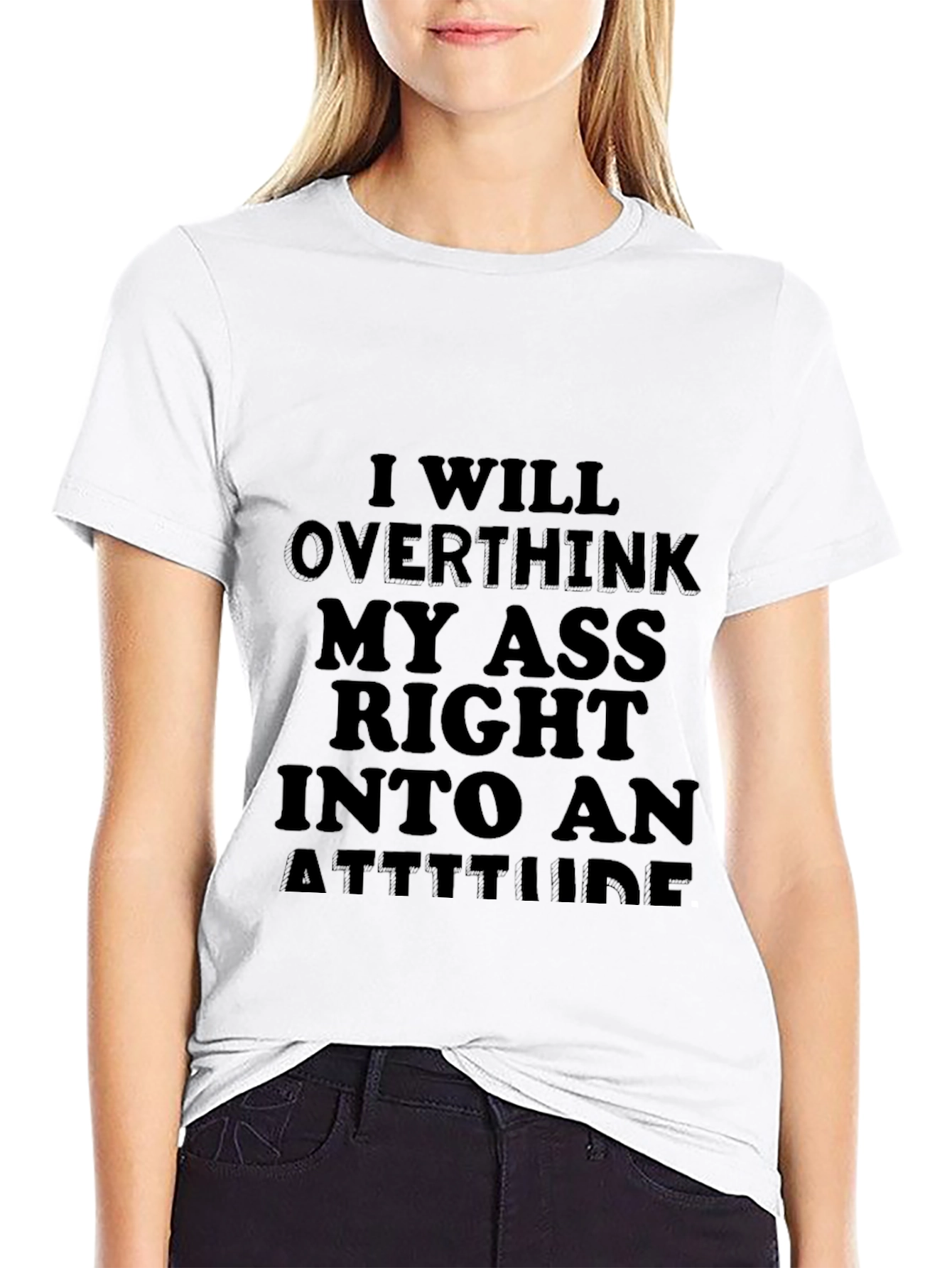 Funny Sarcastic Attitude T-Shirt