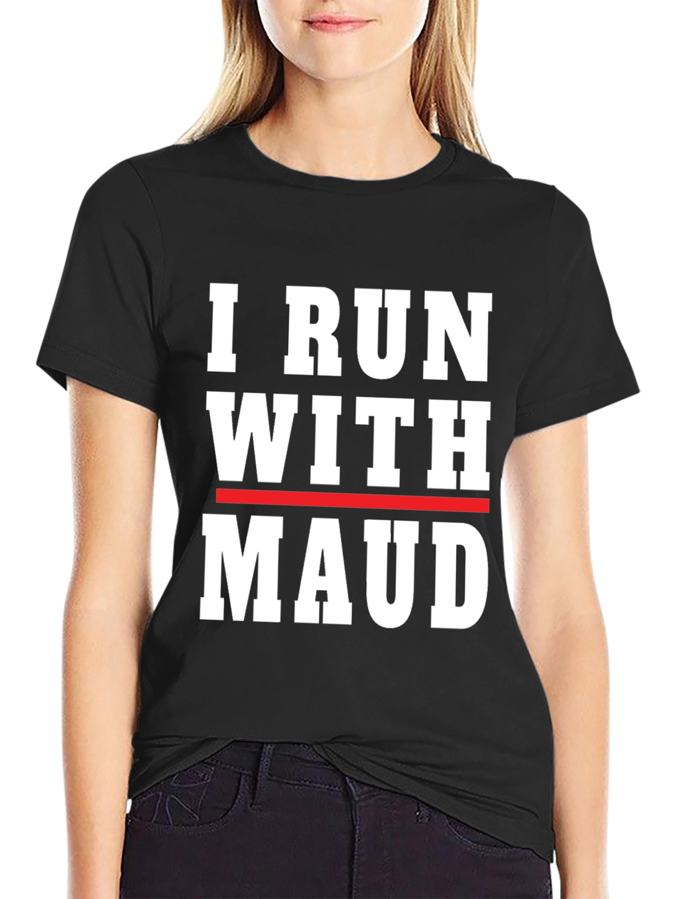 I Run With Maud T-Shirt - Justice & Awareness