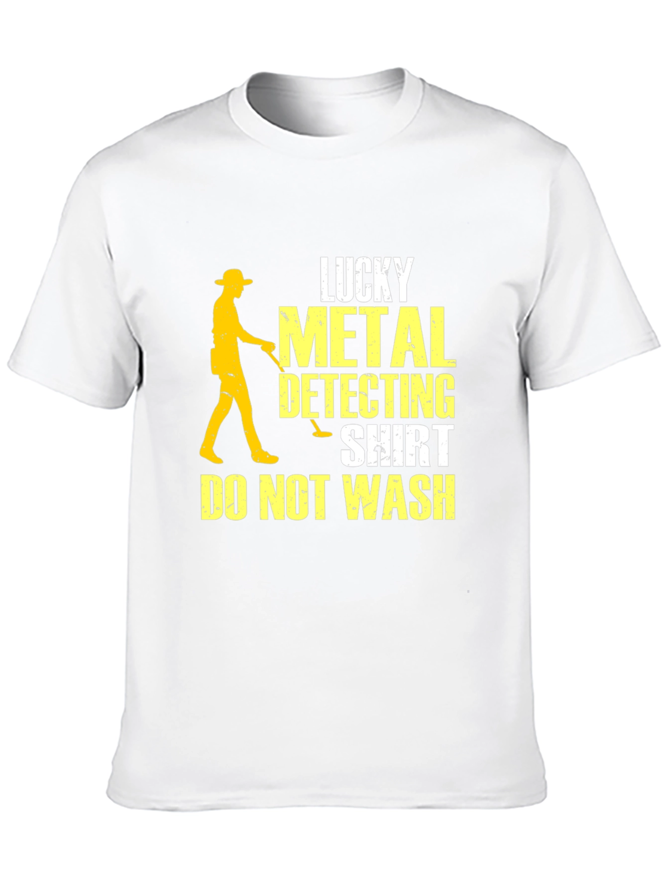 Lucky Metal Detecting Shirt - Do Not Wash Tee