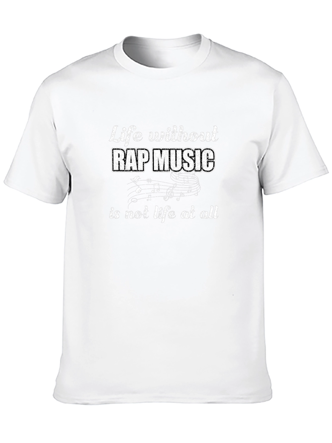 Life Without Rap Music T-Shirt