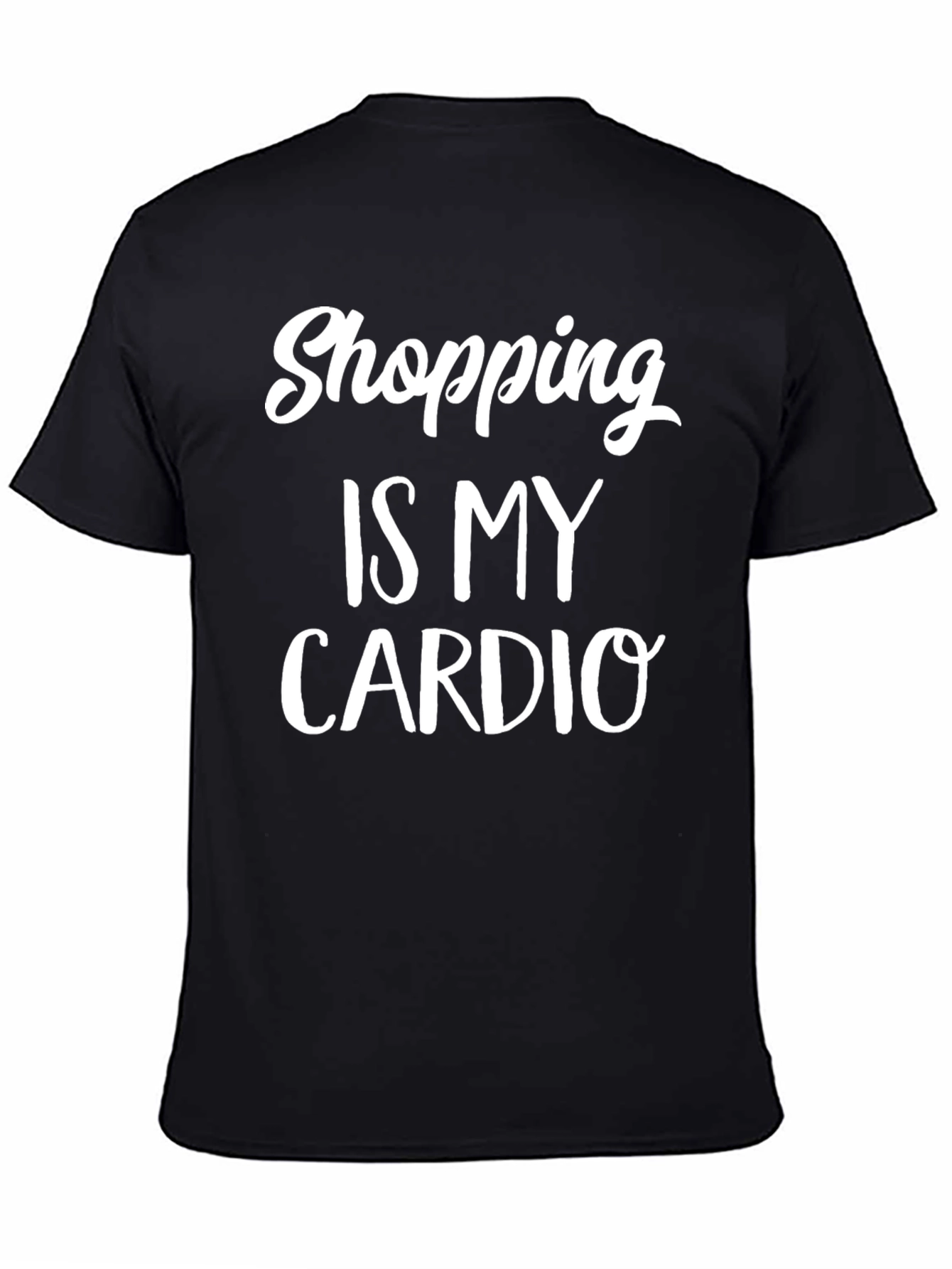 Shopping Is My Cardio Black T-Shirt