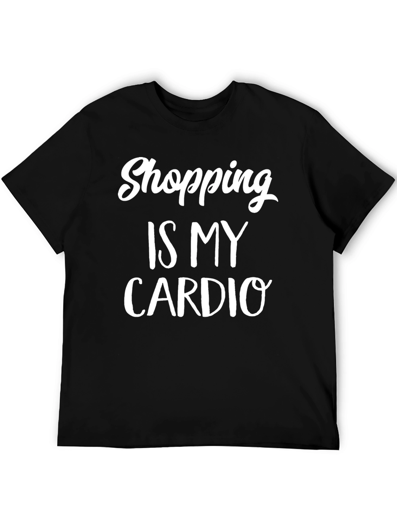 Shopping Is My Cardio Black T-Shirt