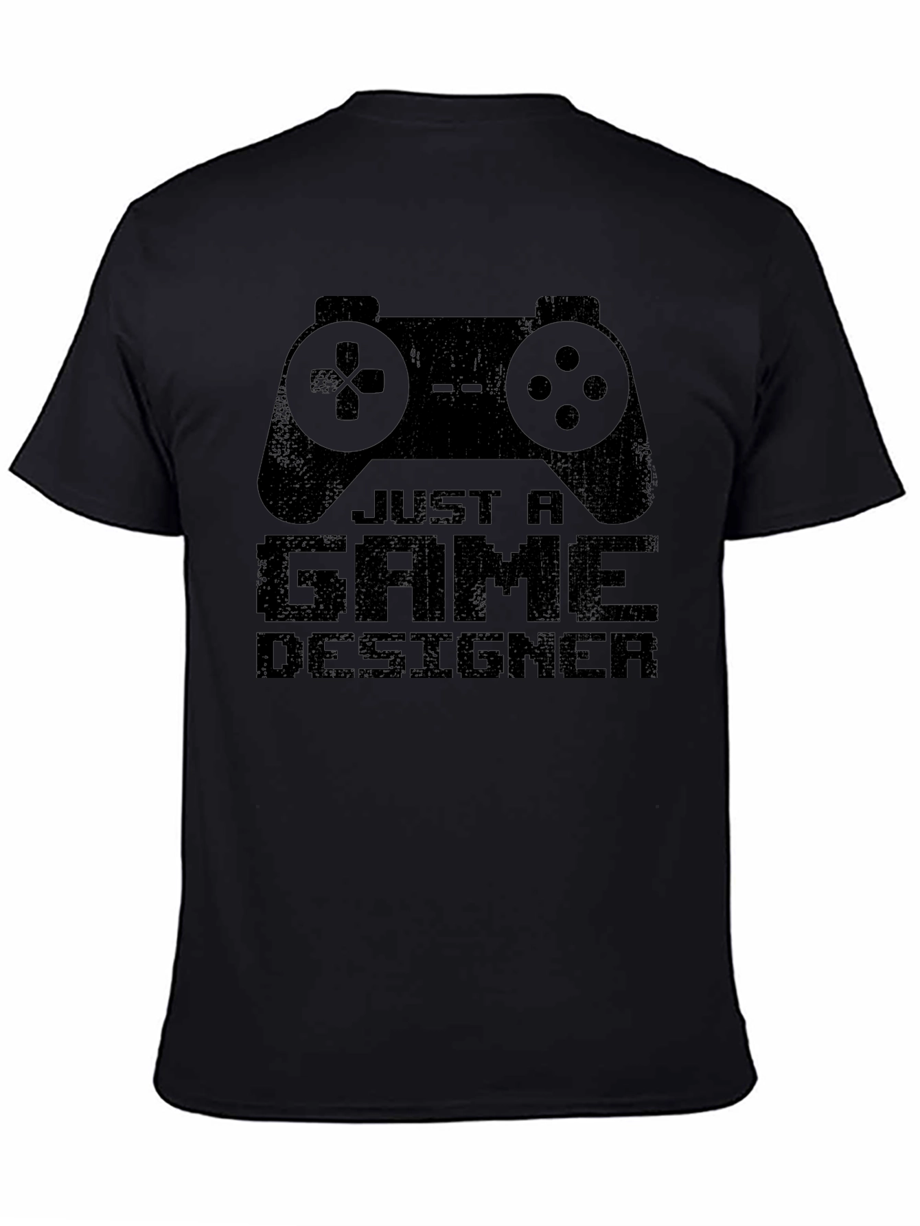 Just A Game Designer T-Shirt - Black Cotton Tee
