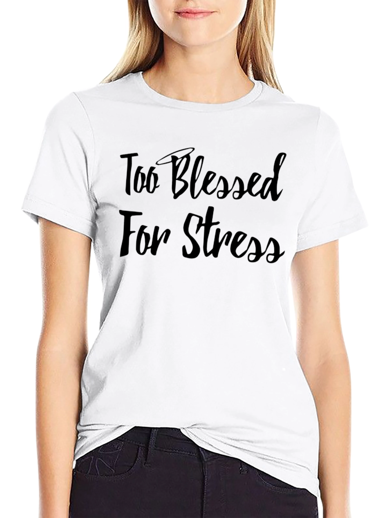 Too Blessed For Stress Black T-Shirt