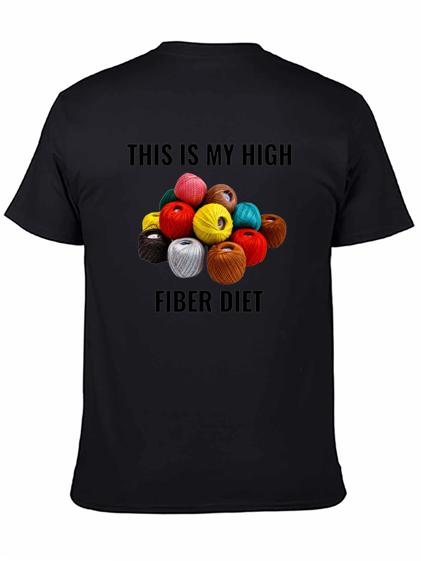 High Fiber Diet T-Shirt - Yarn Lover Tee