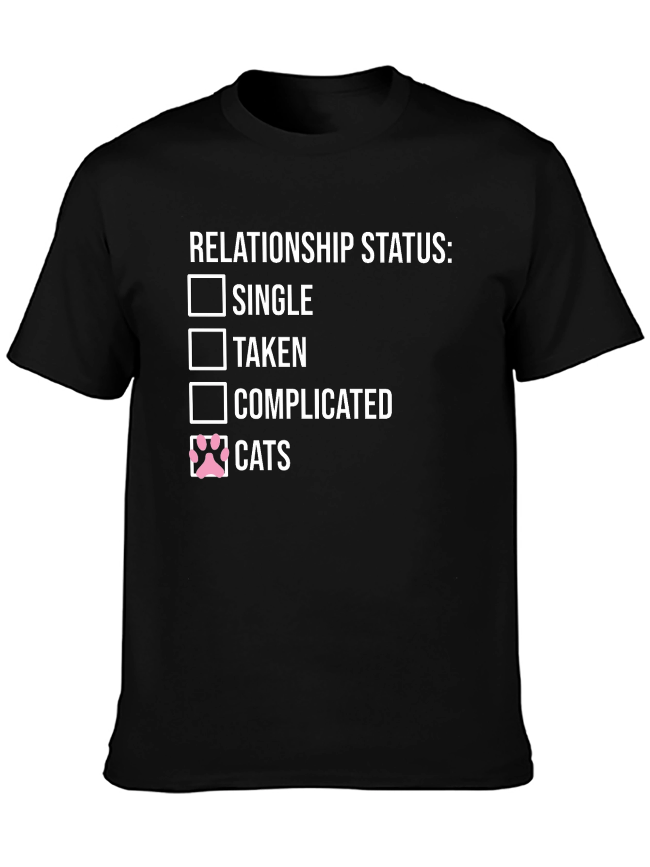 Relationship Status: Cats T-Shirt