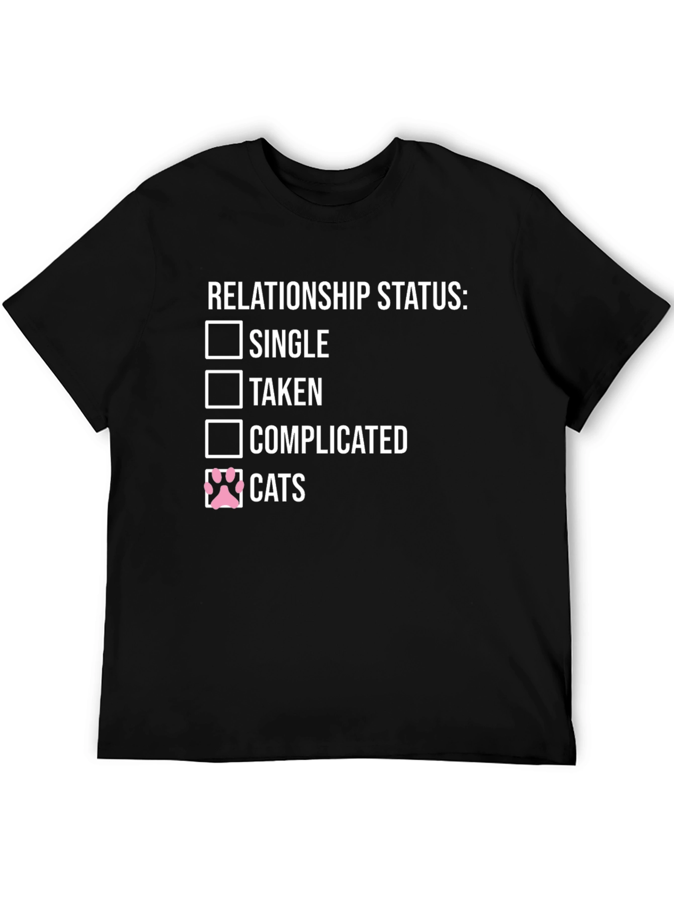 Relationship Status: Cats T-Shirt
