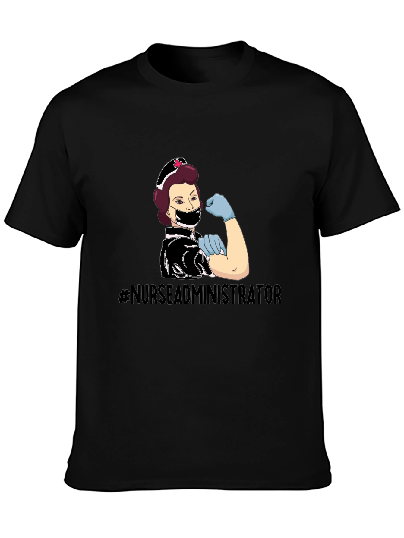 Nurse Administrator T-Shirt - We Can Do It!