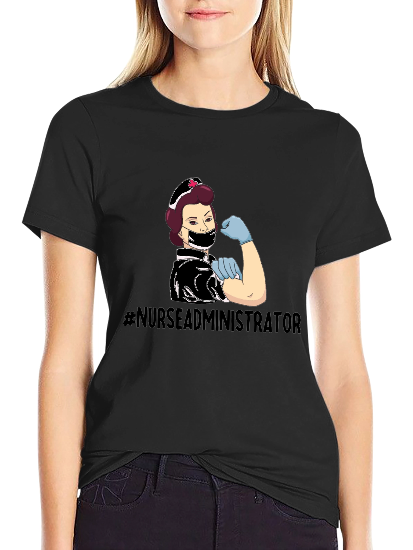 Nurse Administrator T-Shirt - We Can Do It!