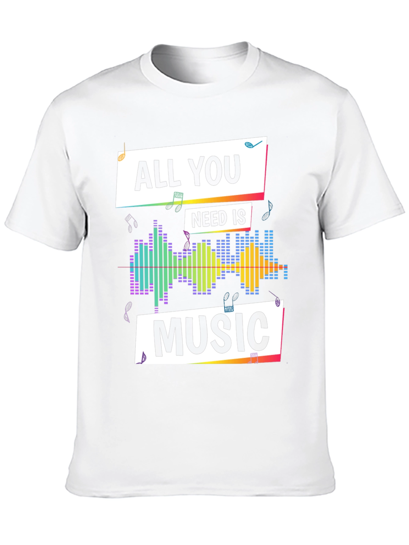 Music Lover T-Shirt - All You Need is Music