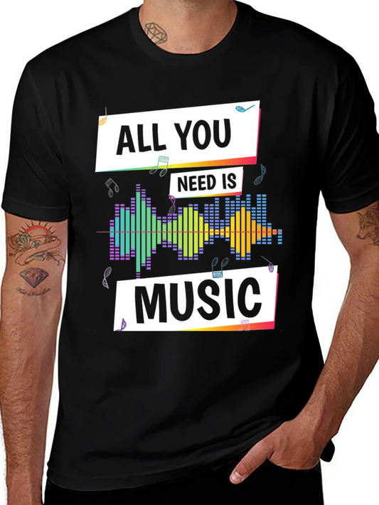 Music Lover T-Shirt - All You Need is Music