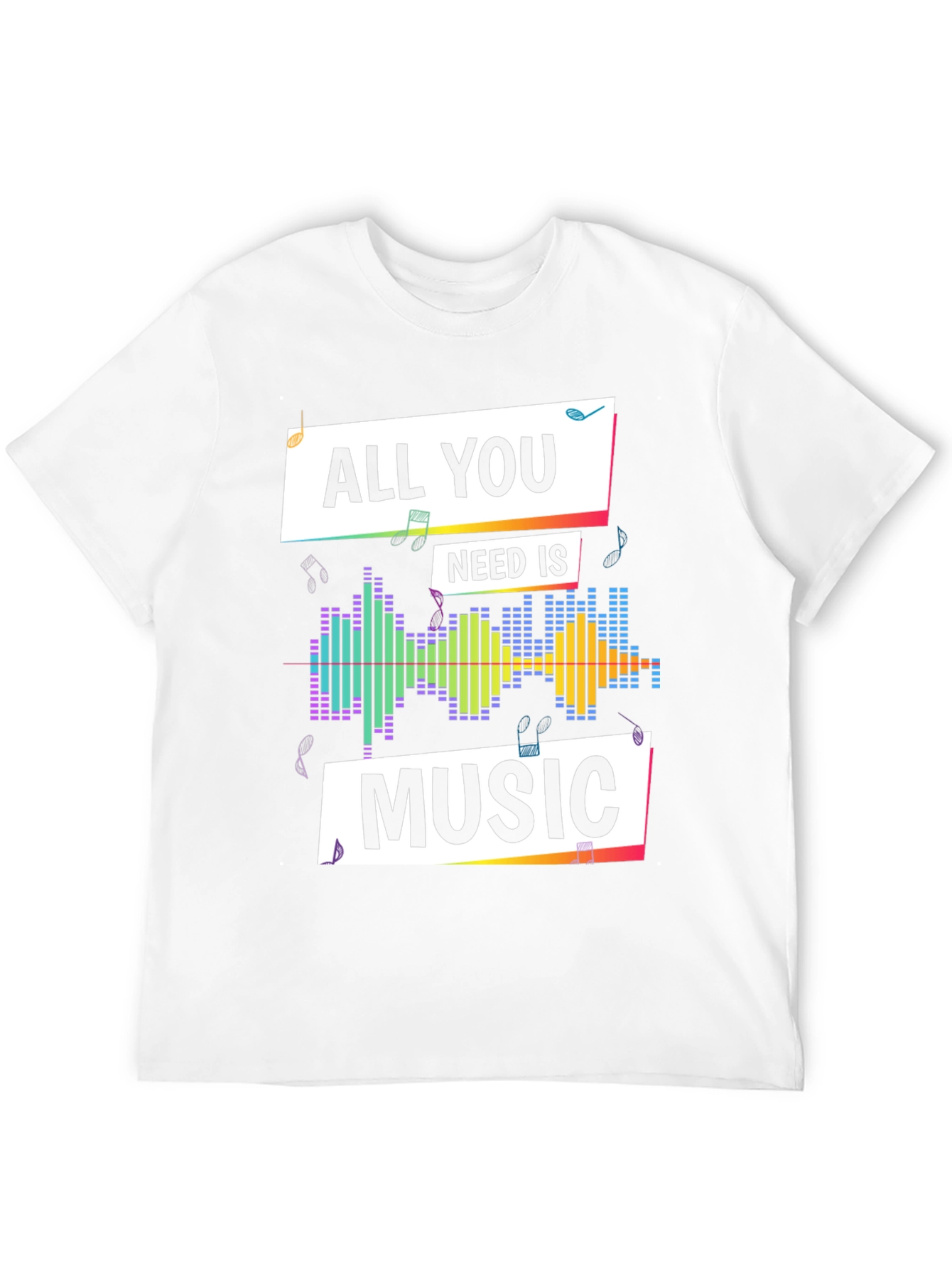Music Lover T-Shirt - All You Need is Music