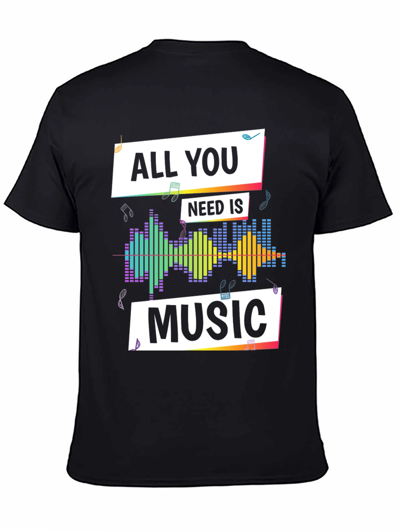 Music Lover T-Shirt - All You Need is Music