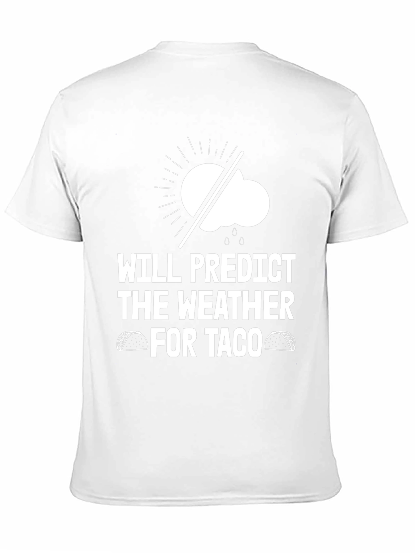 Funny Weather Forecast Taco T-Shirt
