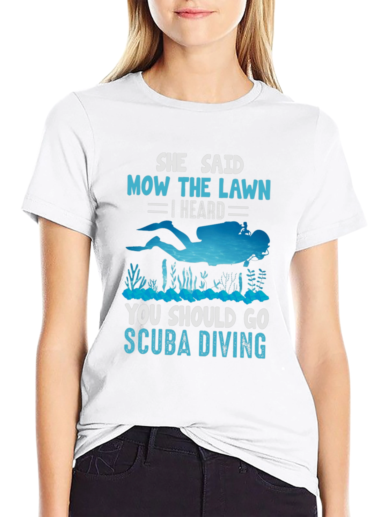 She Said Mow The Lawn Scuba Diving T-Shirt