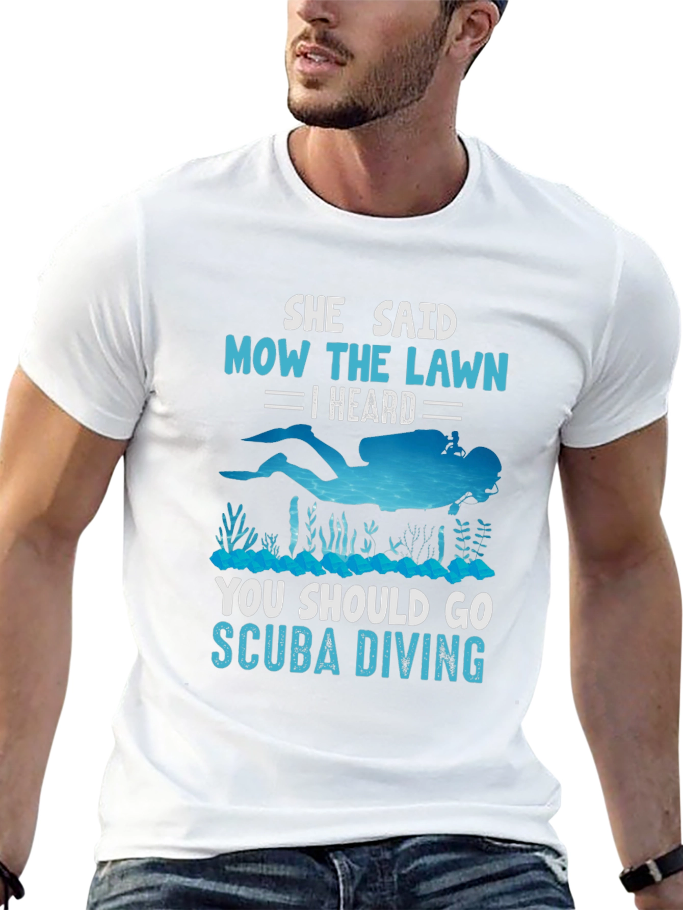 She Said Mow The Lawn Scuba Diving T-Shirt