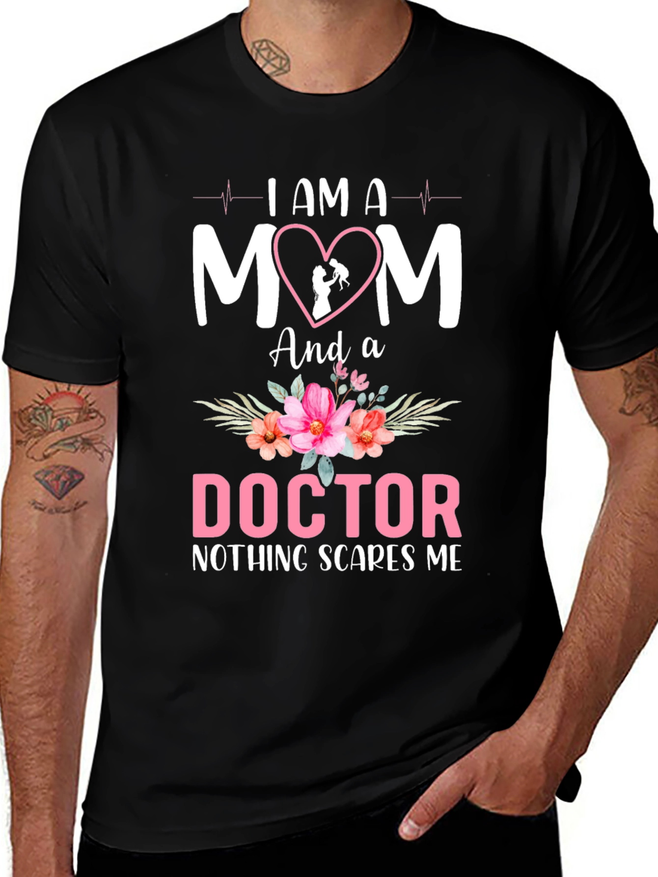 I AM A MOM and a DOCTOR T-Shirt