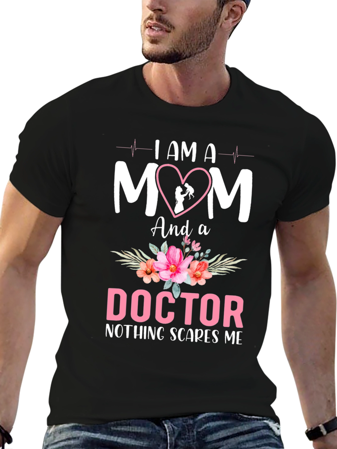 I AM A MOM and a DOCTOR T-Shirt