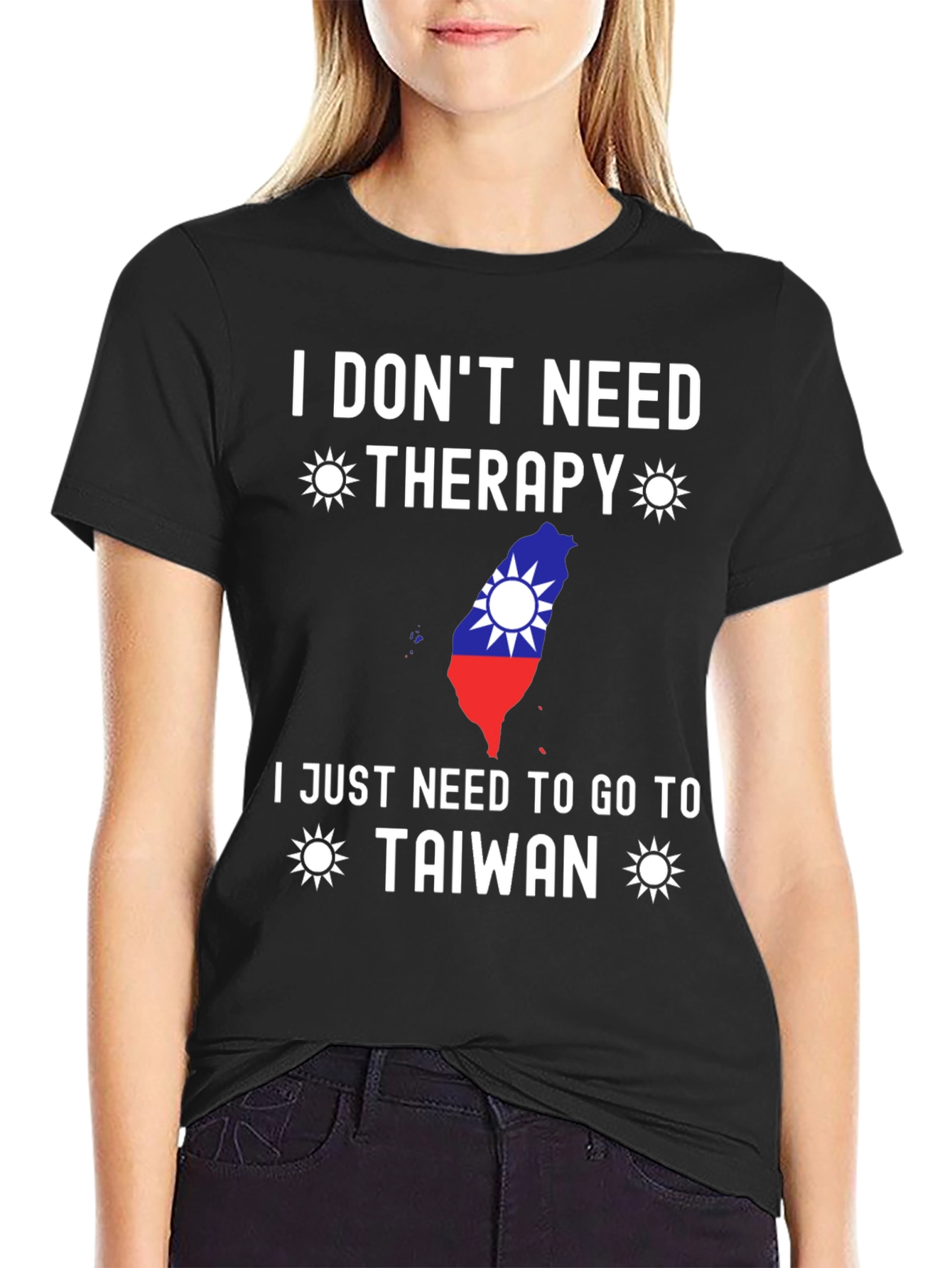 I Dont Need Therapy Taiwan T-Shirt