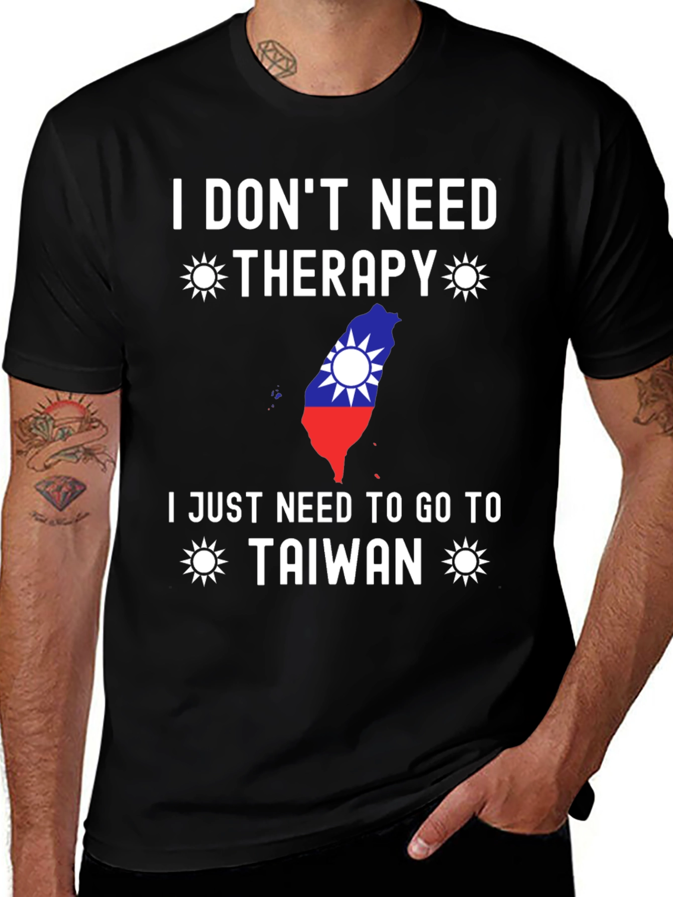 I Dont Need Therapy Taiwan T-Shirt