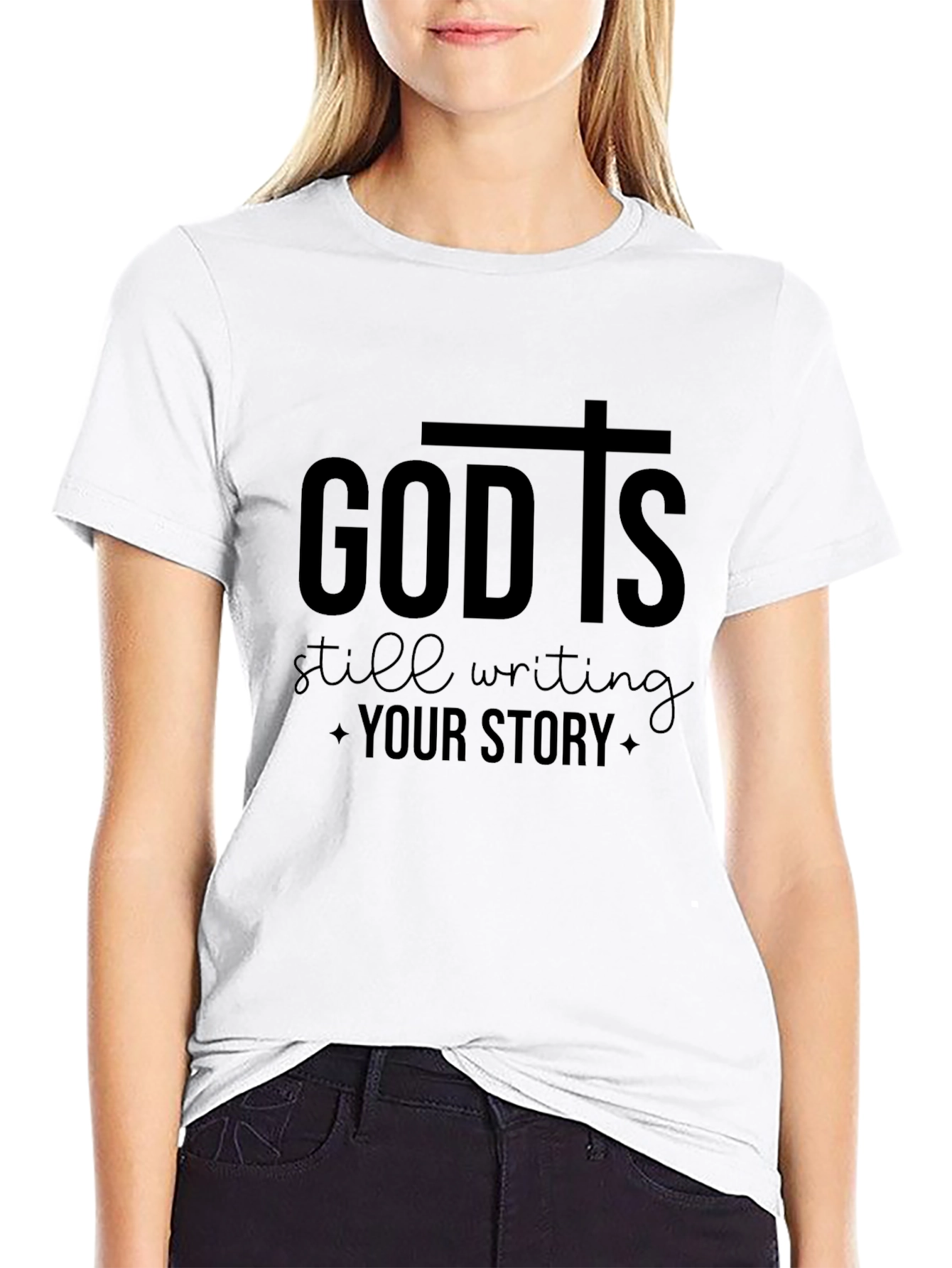 God Is Still Writing Your Story T-Shirt