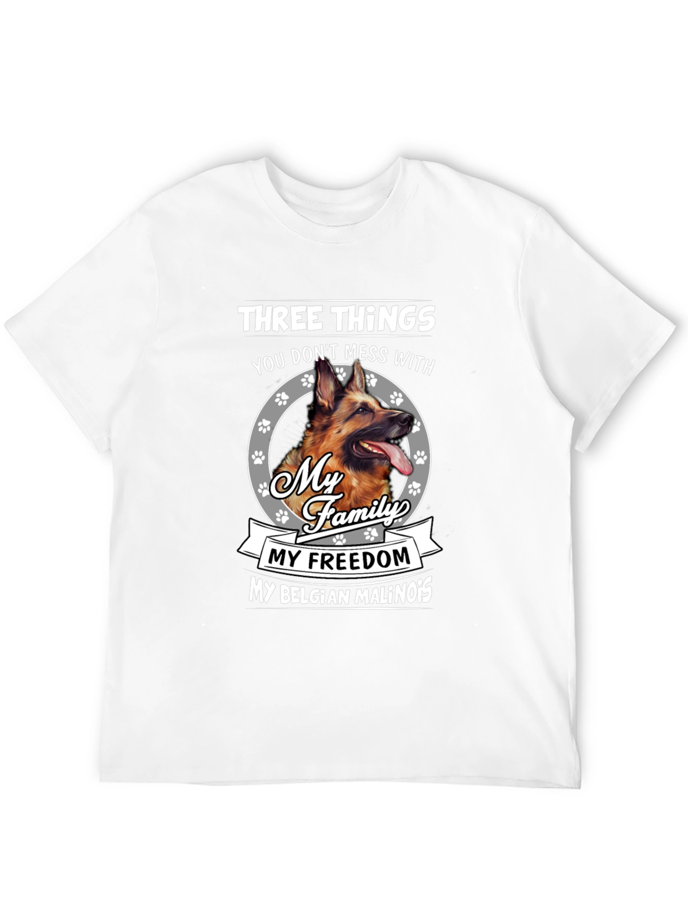 Dog Lover T-Shirt: Three Things Dont Mess With