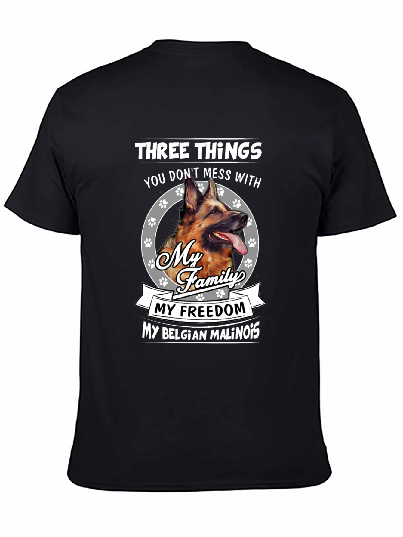 Dog Lover T-Shirt: Three Things Dont Mess With