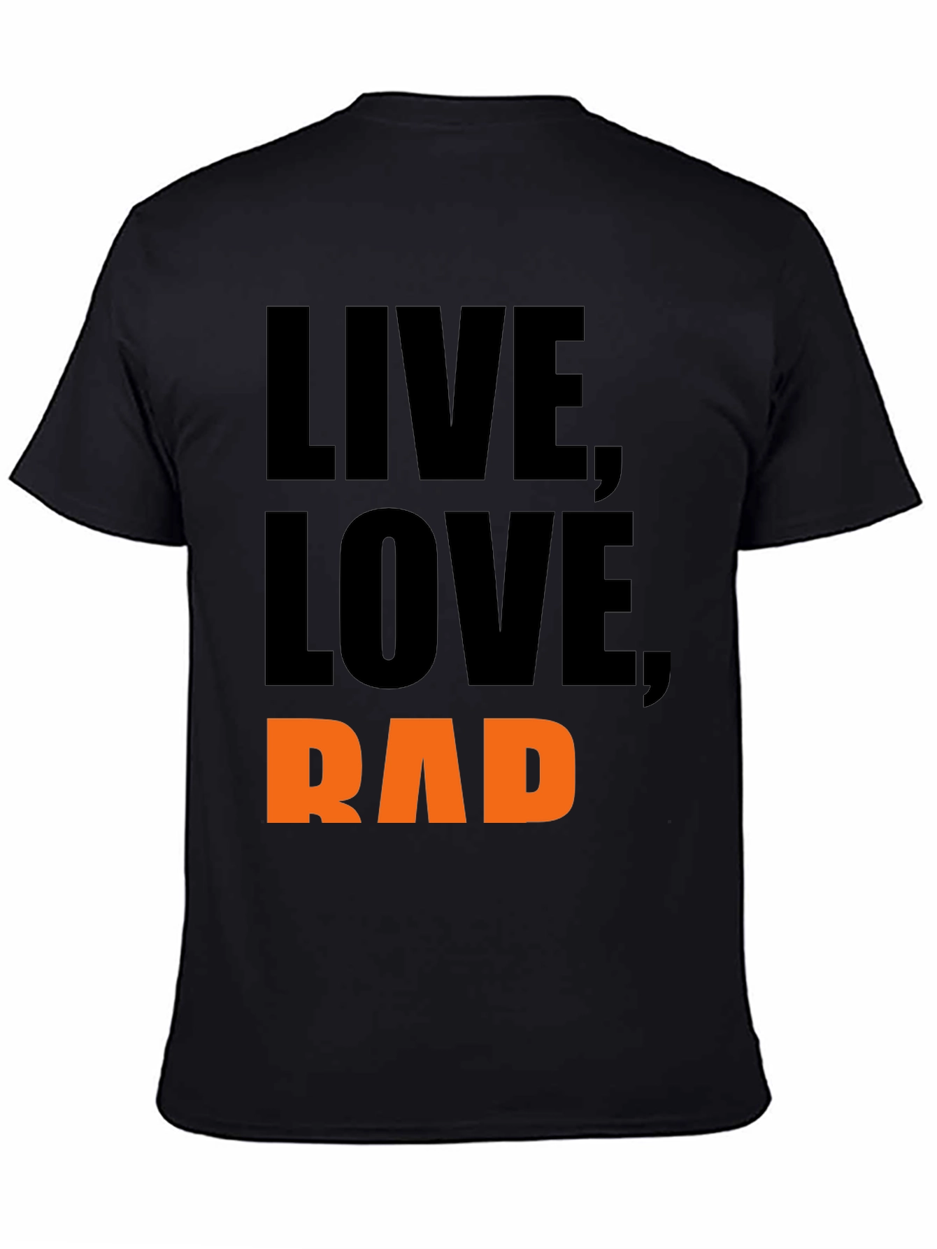 Live Love Rad Black T-Shirt
