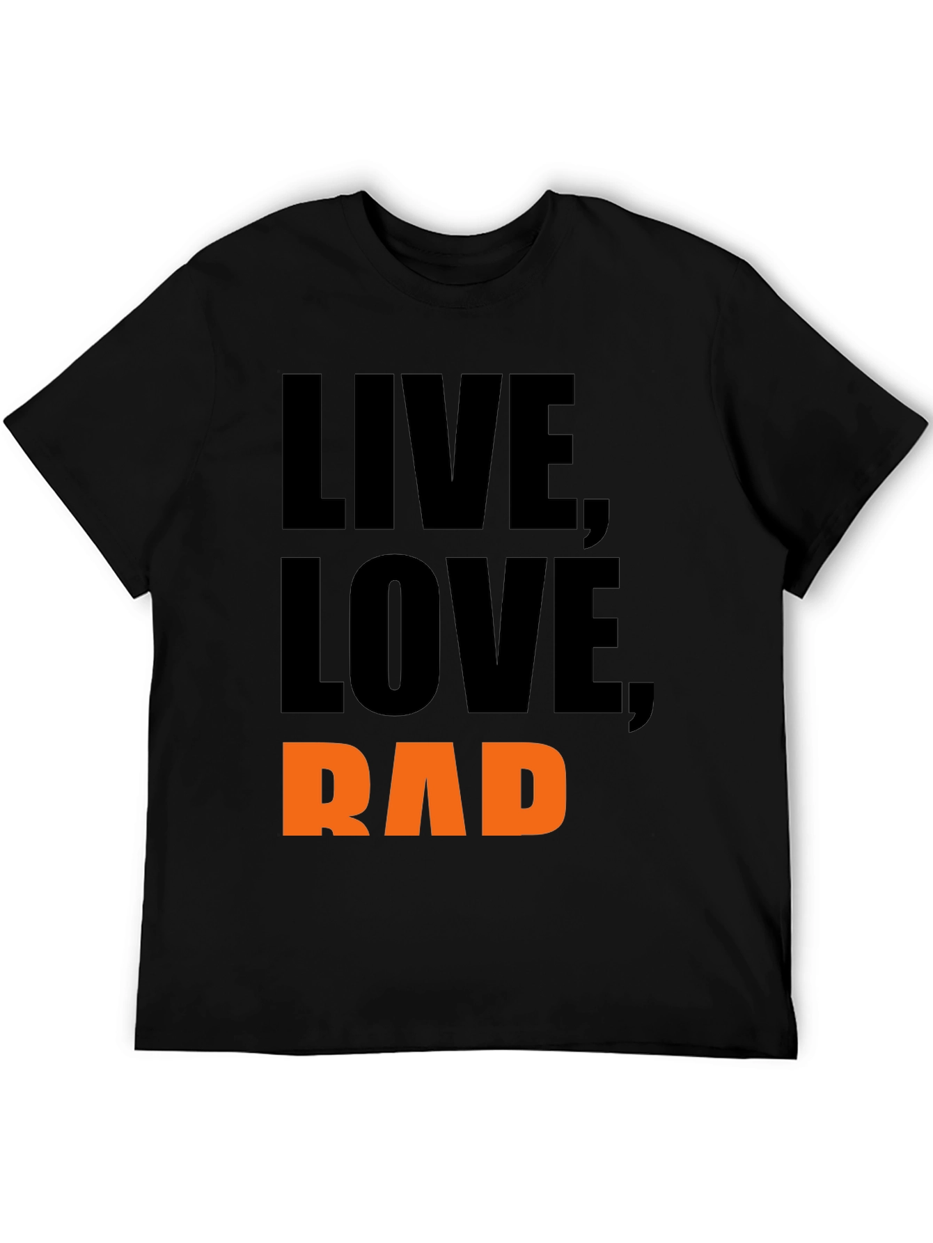 Live Love Rad Black T-Shirt