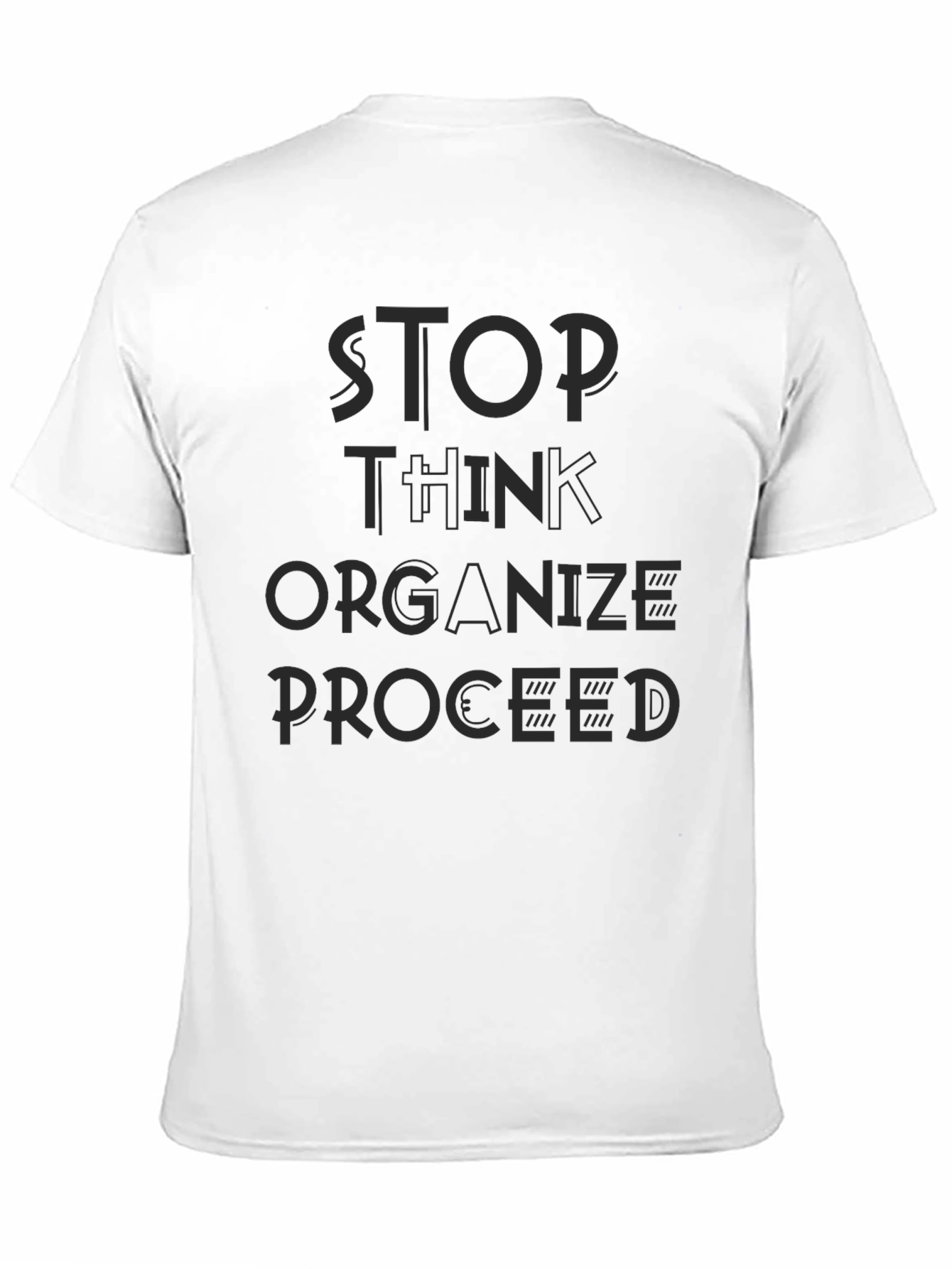 Stop Think Organize Proceed Black Graphic Tee