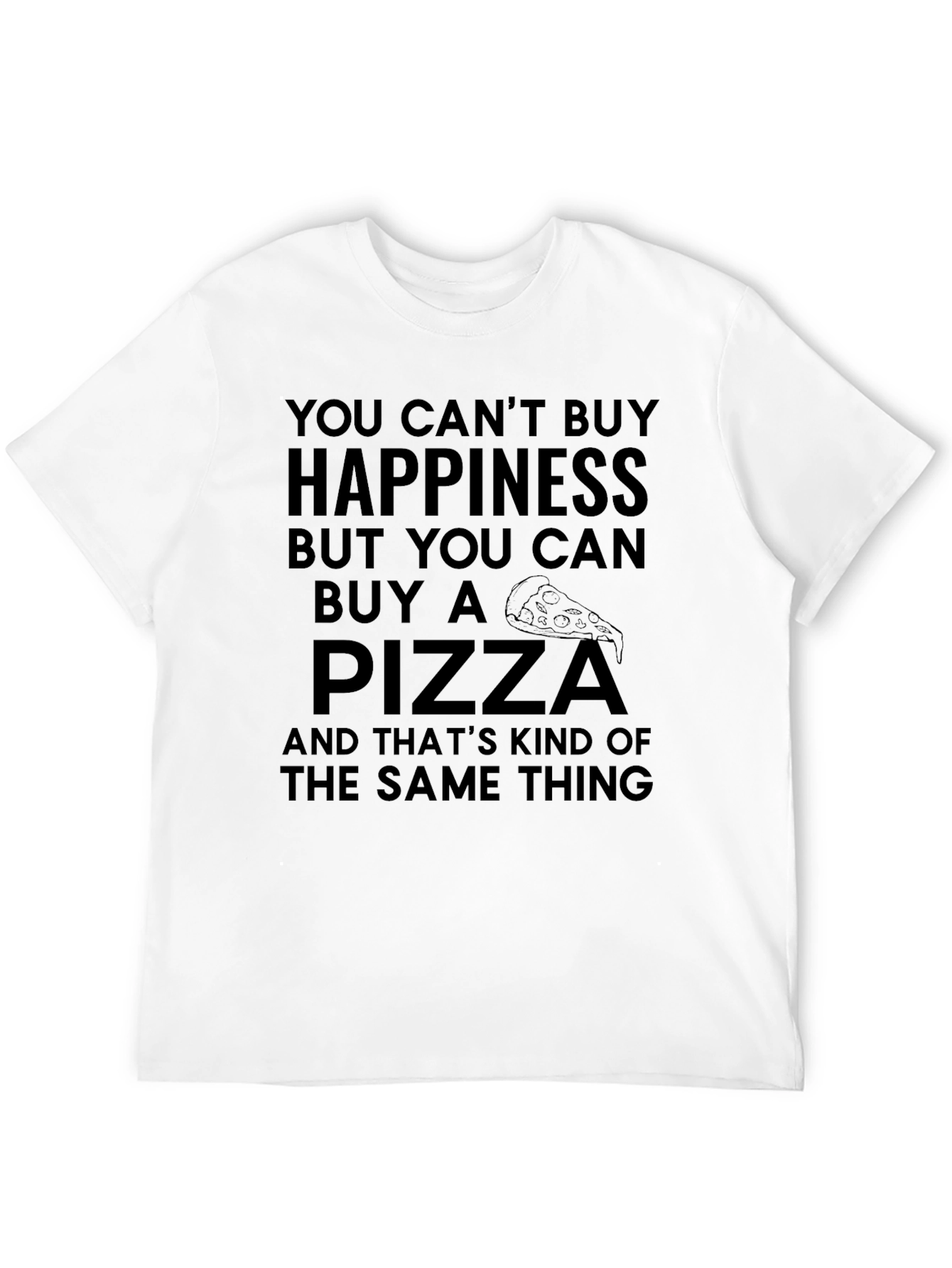 Pizza Happiness Graphic T-Shirt - Funny Foodie Tee