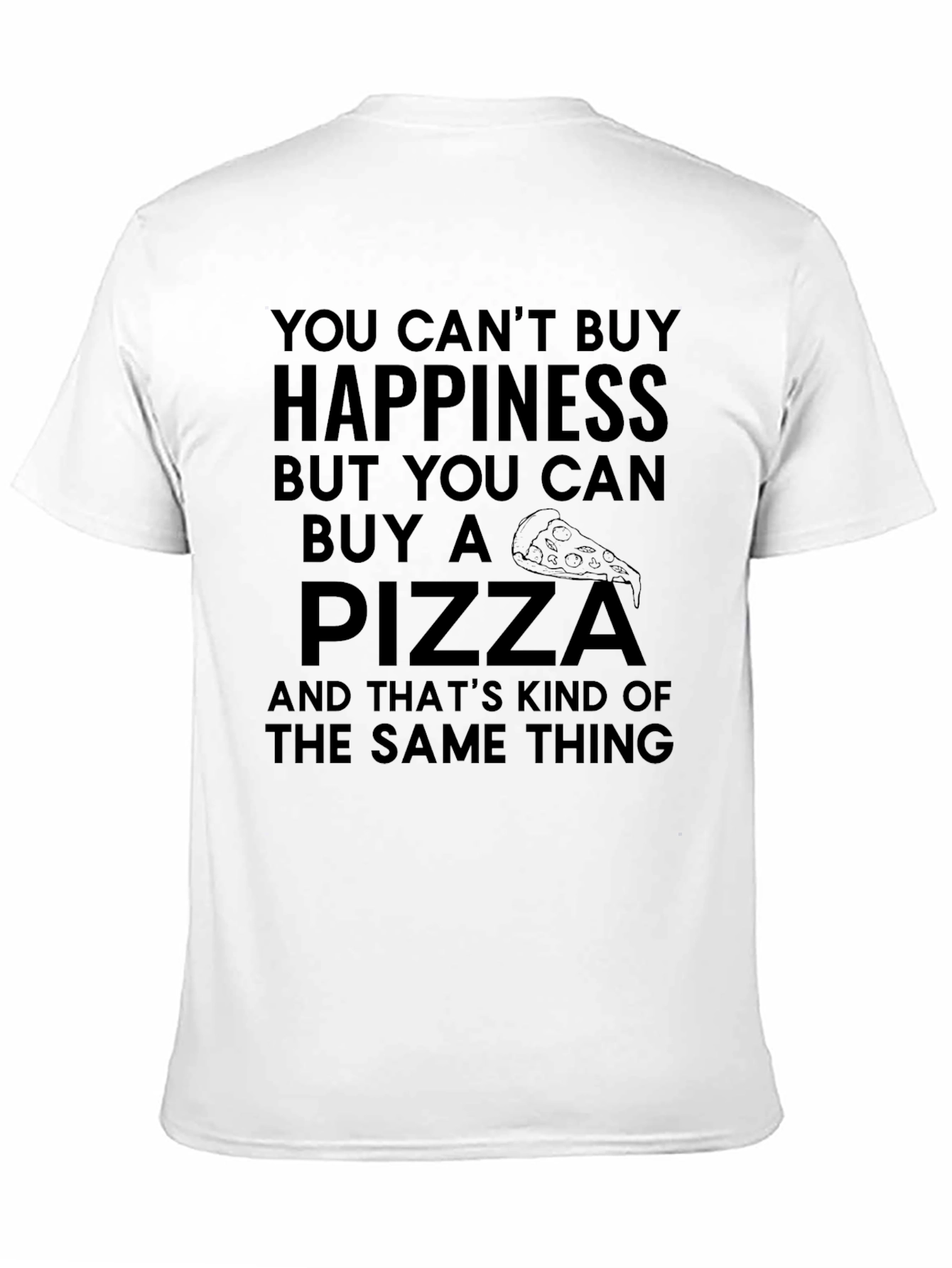 Pizza Happiness Graphic T-Shirt - Funny Foodie Tee