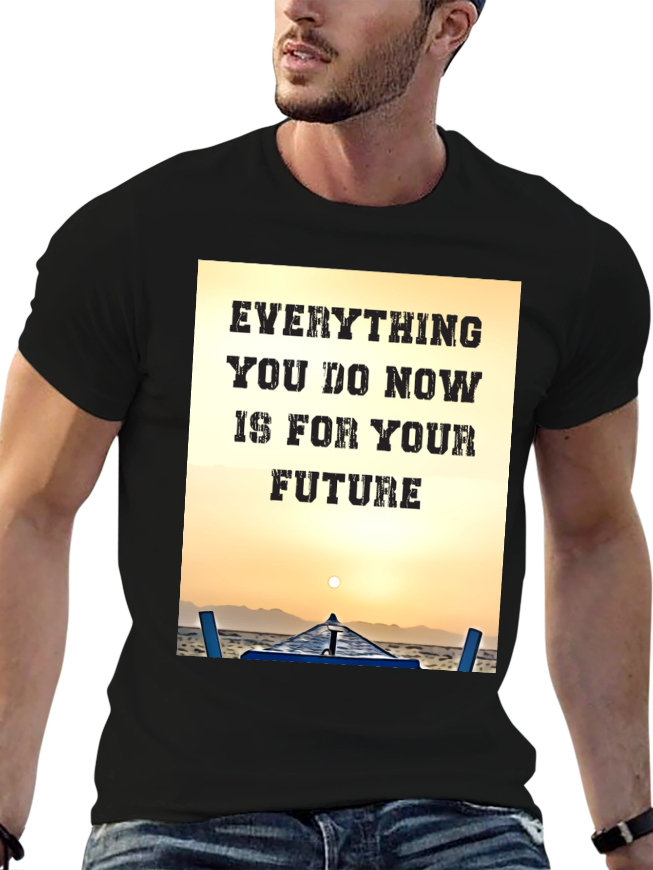 Motivational Graphic T-Shirt: Everything For Your Future