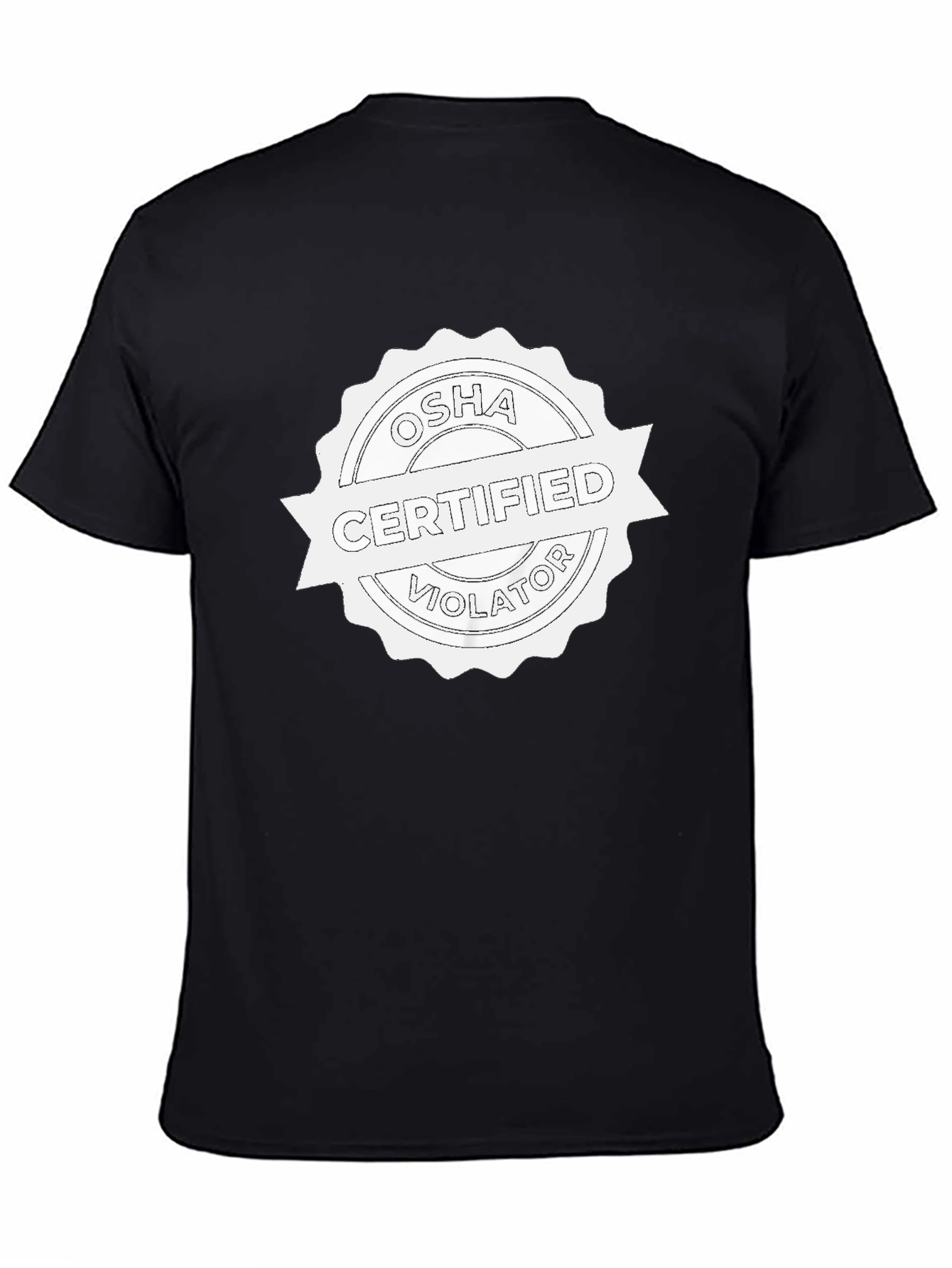 OSHA Certified Violator Black T-Shirt