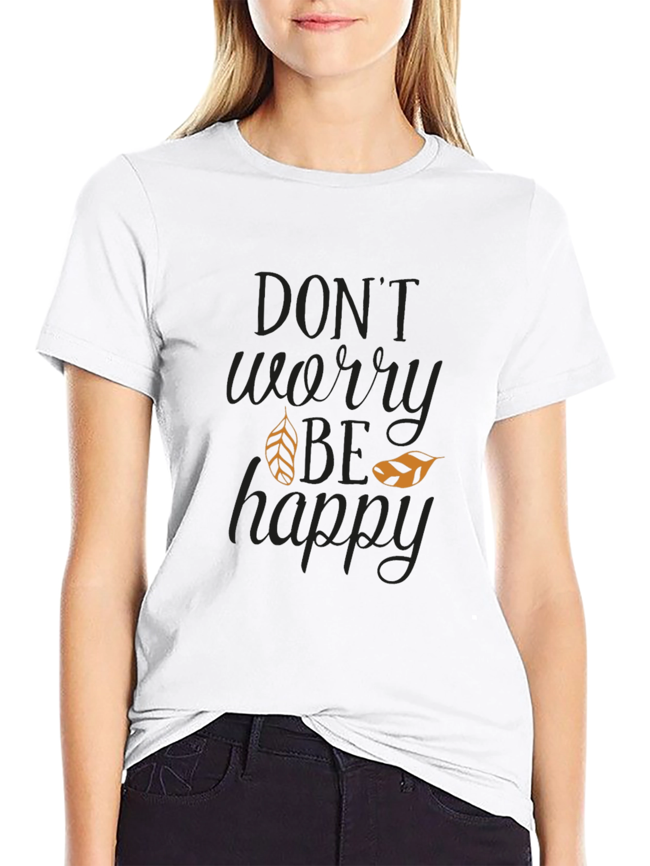 Dont Worry Be Happy Graphic T-Shirt