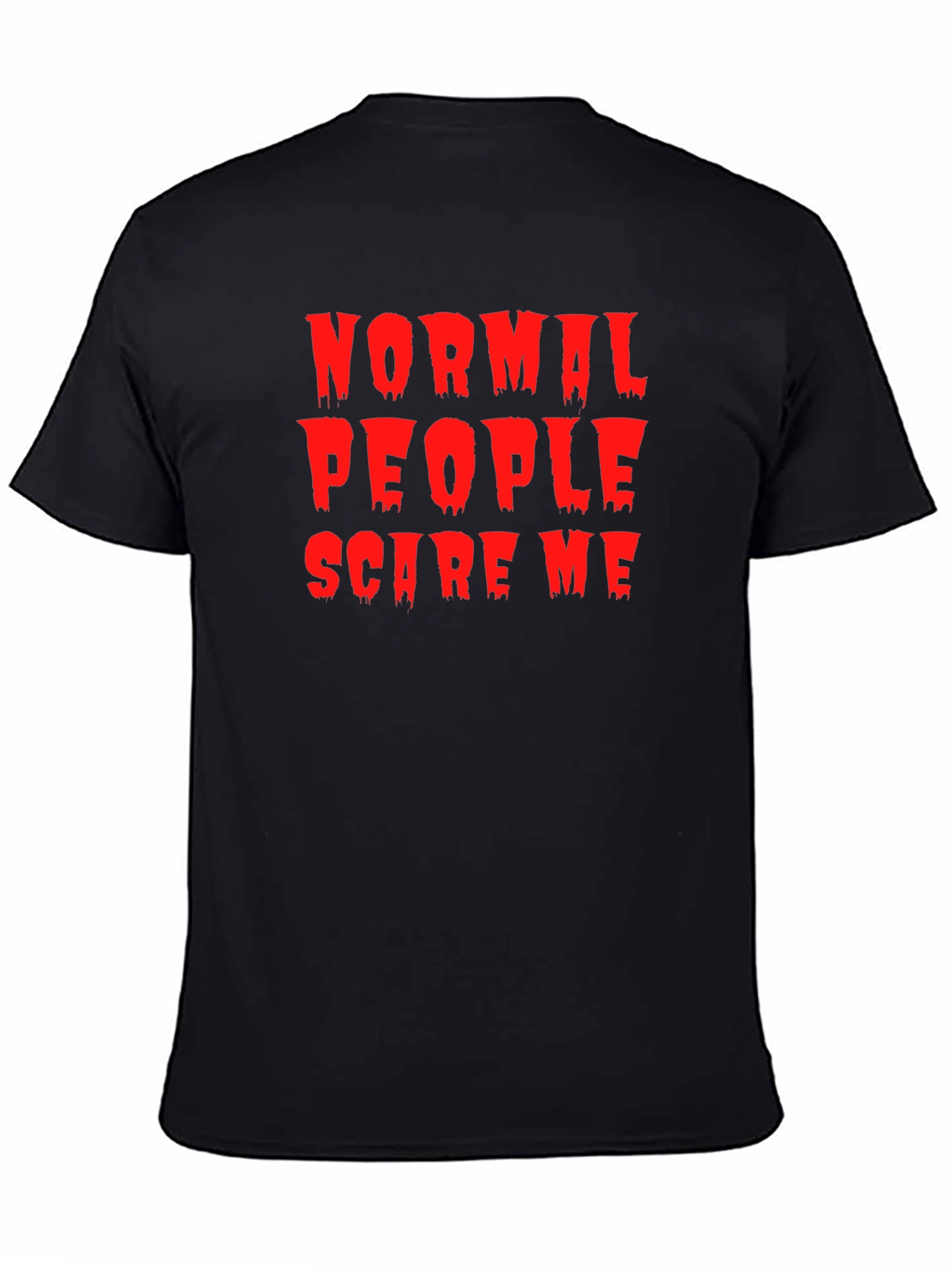 Normal People Scare Me T-Shirt - Halloween Tee