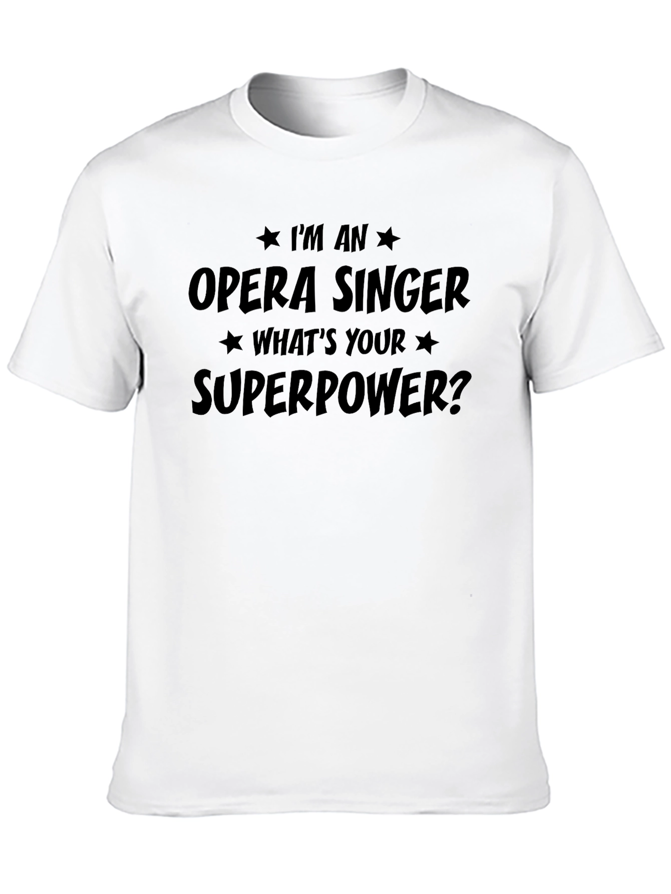 Opera Singer Superpower T-Shirt