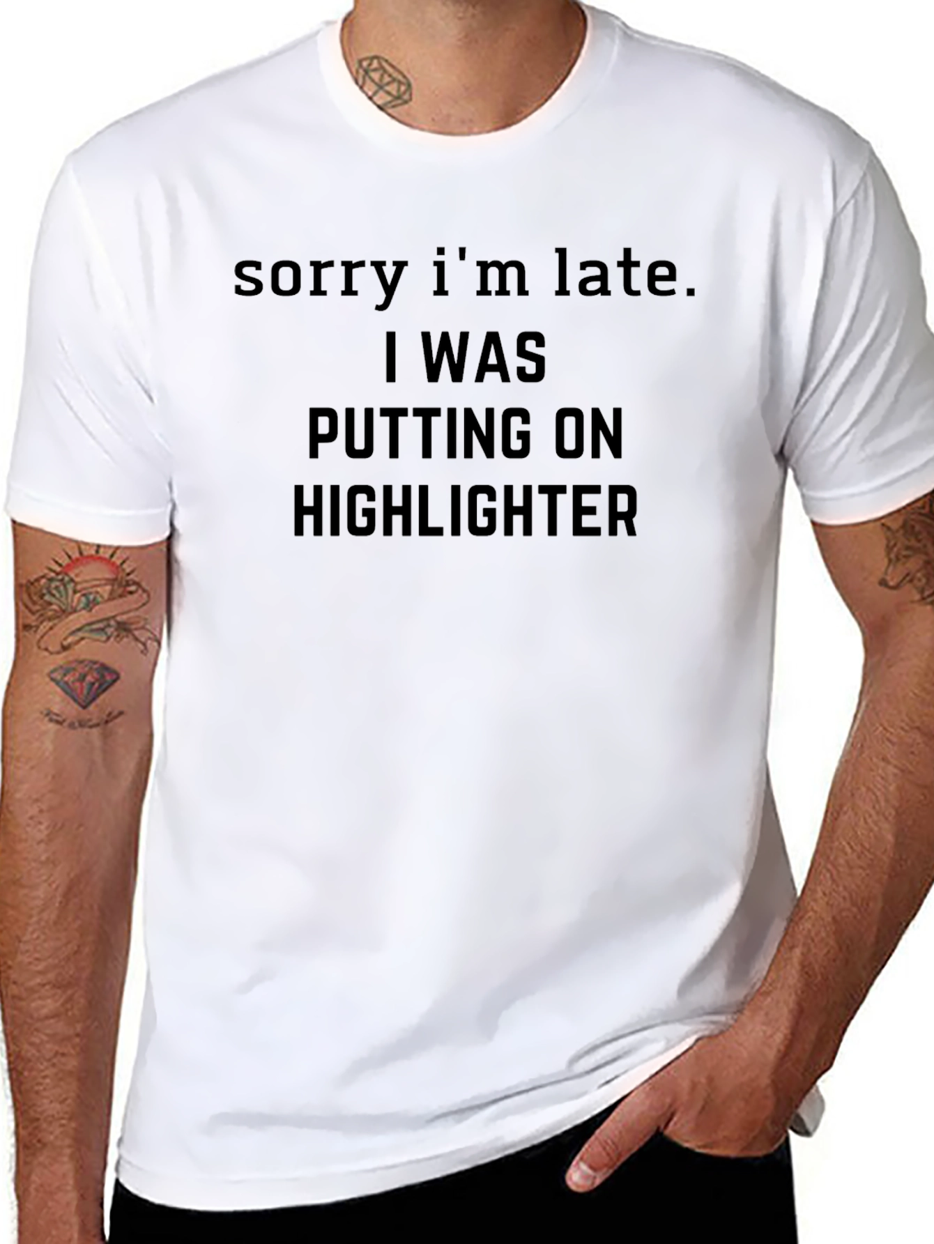 Funny Makeup T-Shirt - Sorry Im Late