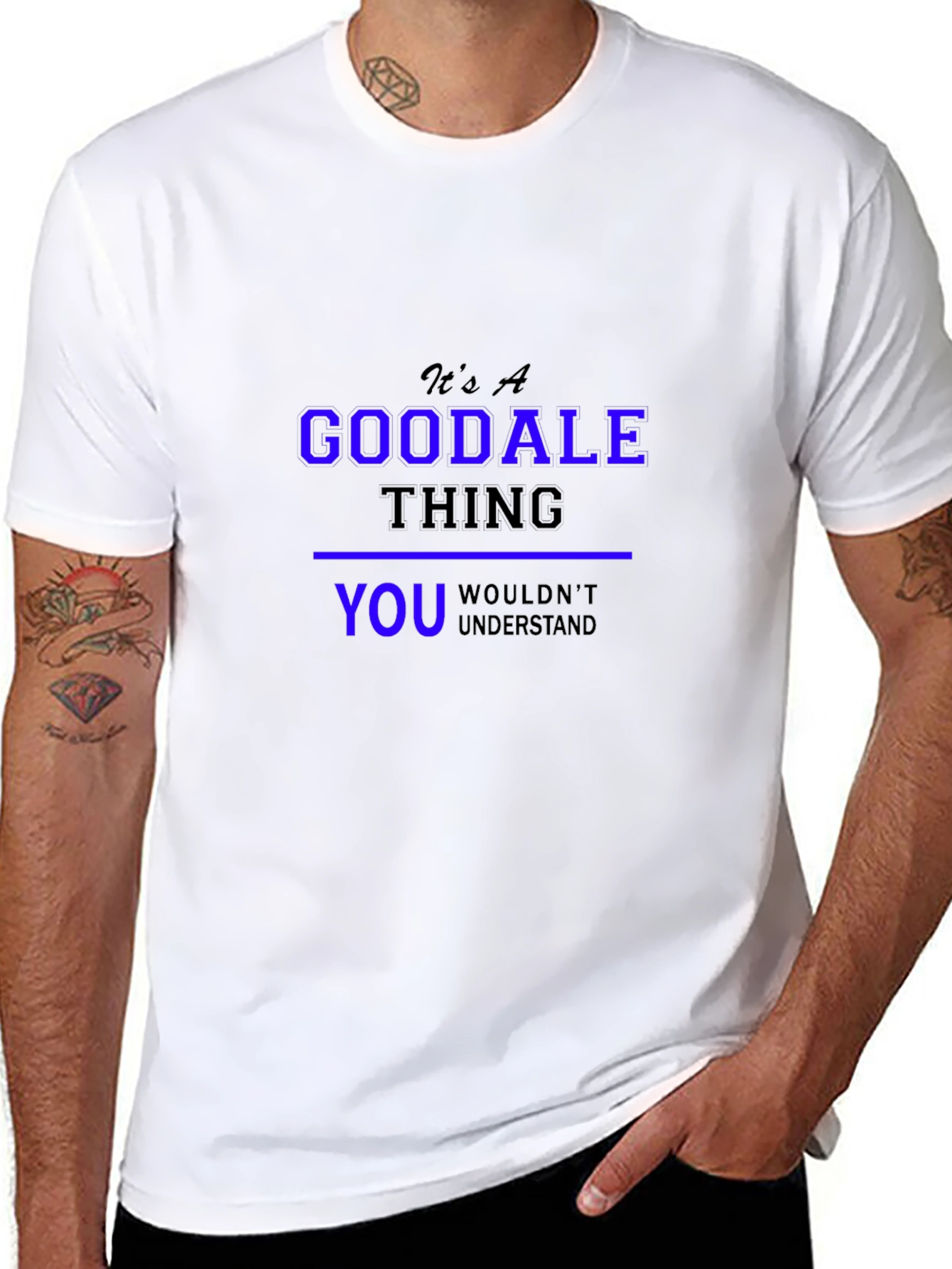 Its A Goodale Thing - Funny Novelty T-Shirt