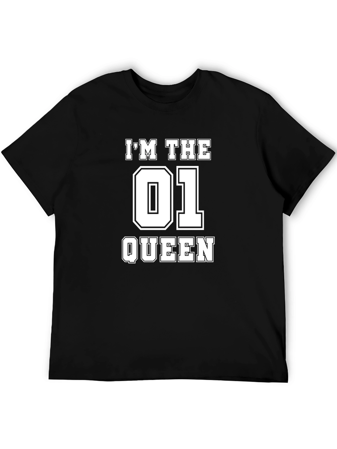 Im the 01 Queen Graphic Tee