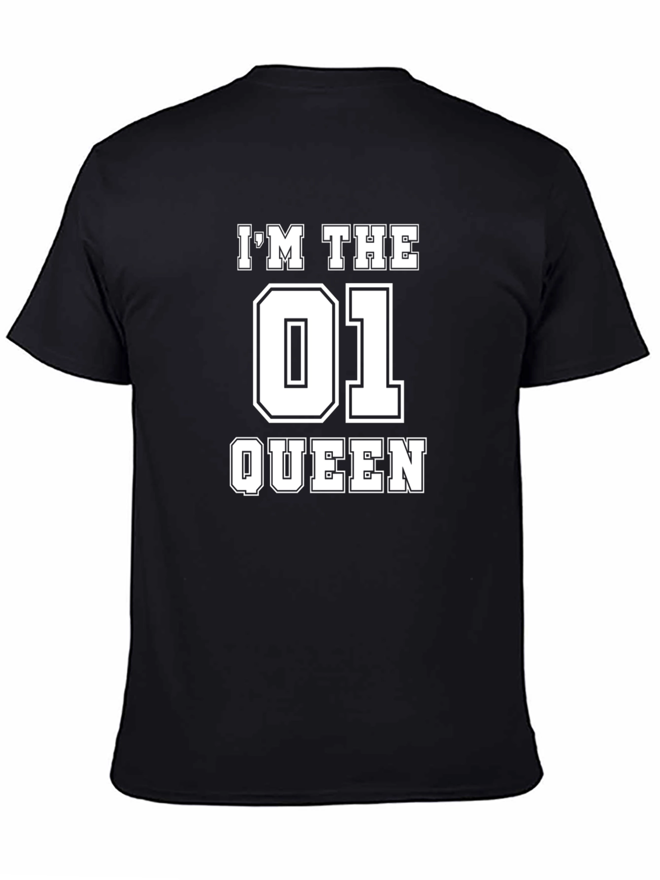 Im the 01 Queen Graphic Tee