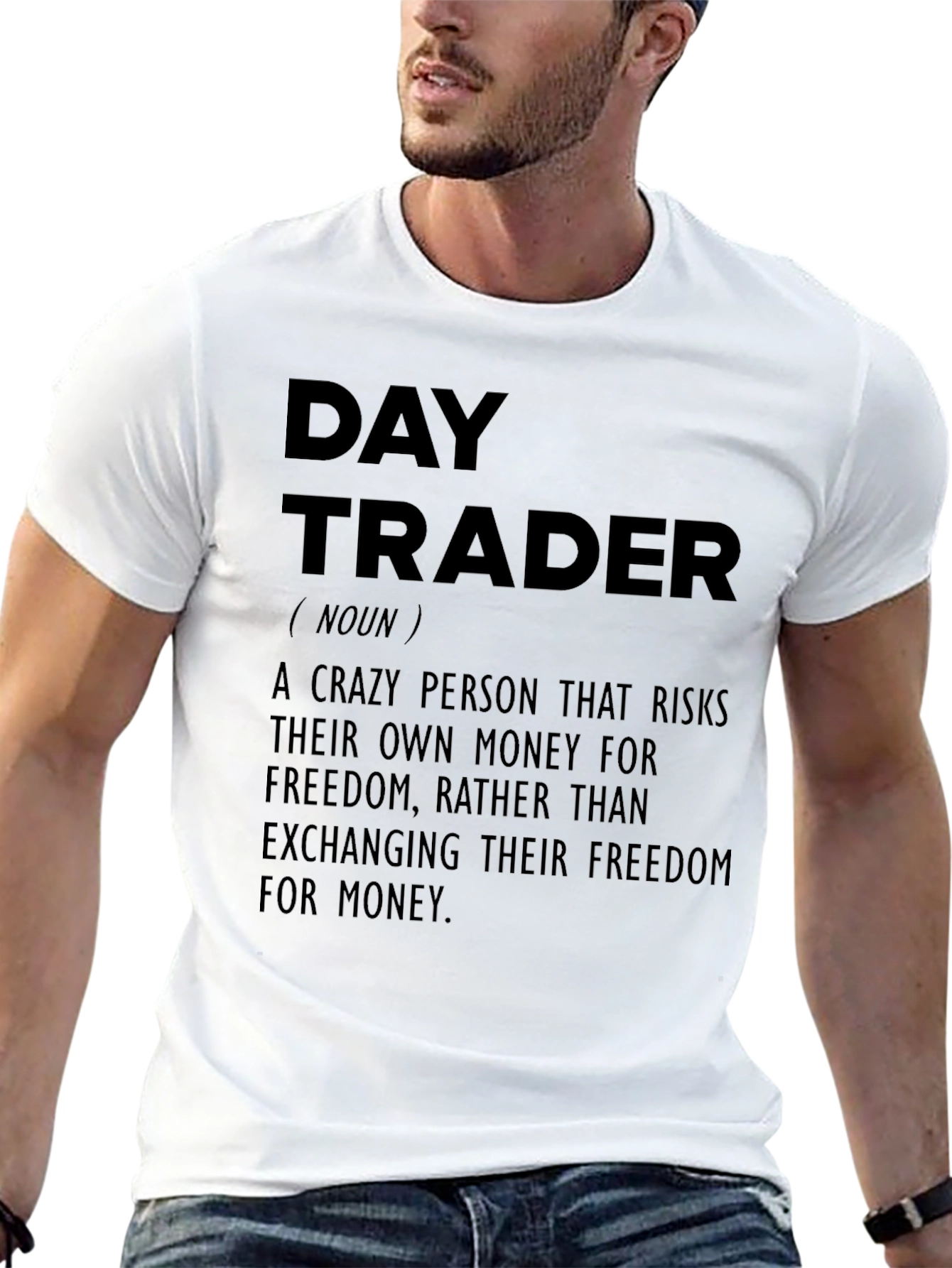 Day Trader Definition T-Shirt