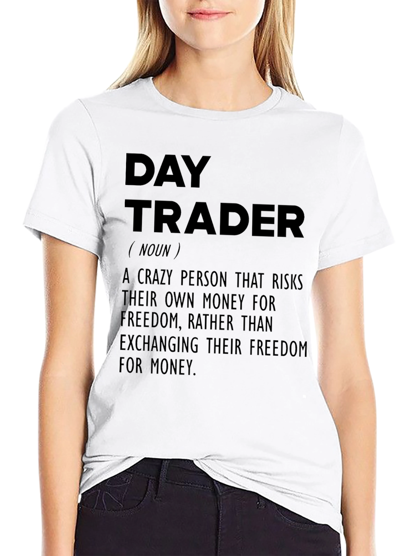 Day Trader Definition T-Shirt