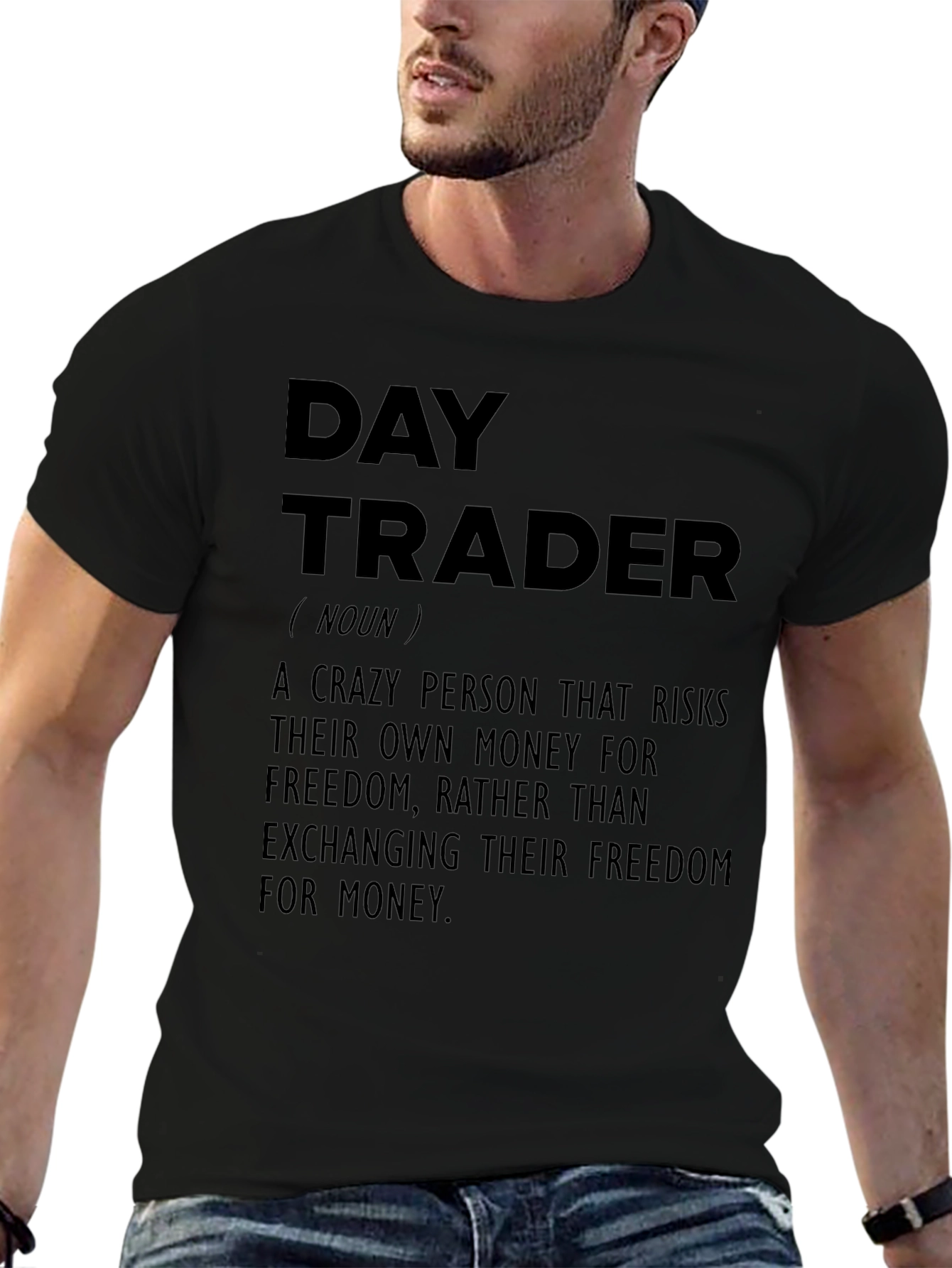 Day Trader Definition T-Shirt