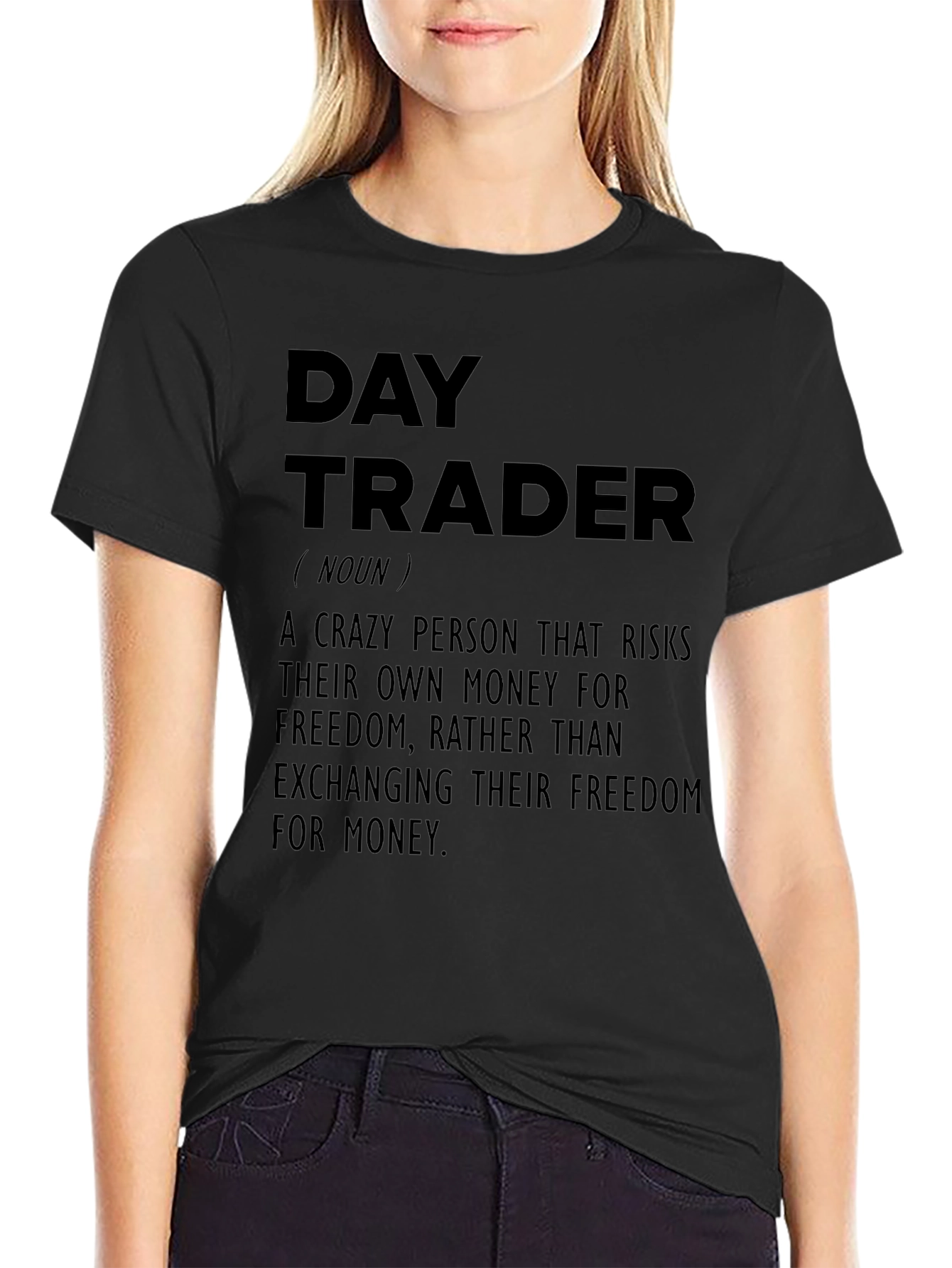 Day Trader Definition T-Shirt